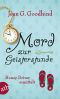[Honey Driver 03] • Mord zur Geisterstunde